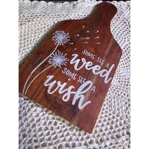 Dandelion Wood Cutting Board Some See A Weed‎ Some See A Wish Rustic Decor